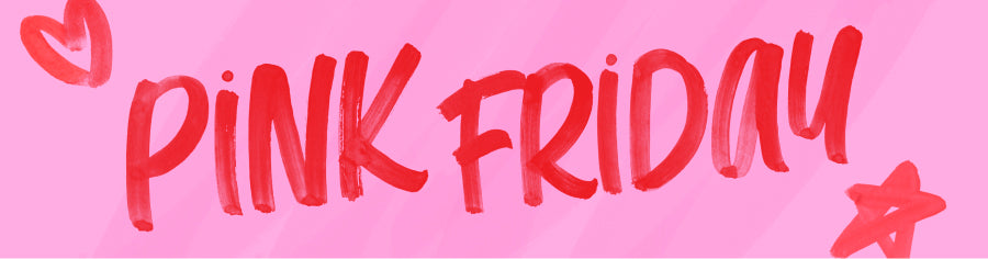 PINK FRIDAY SALE